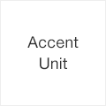 Accent Unit